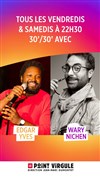 30/30 avec Edgar Yves et Wary Nichen - 