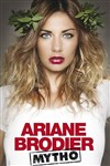 Ariane Brodier dans Mytho - 