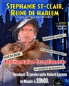 Stéphanie St-Clair, reine de Harlem - 