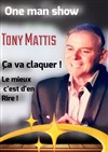 Tony Mattis dans Ca va claquer ! - 