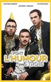 Ils font l'humour à trois - 