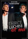 Fabrice Luchini et moi - 