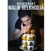 Malik Belkhodja dans Maintenant - 