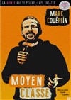 Marc Coueffin dans Moyen classe - 