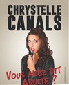 Chrystelle Canals dans Vous avez dit Adulte ? - 