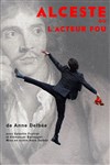 Alceste ou l'Acteur fou - 