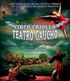 Circo Criollo / Teatro Gaucho - 