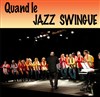 Quand le jazz swingue - 