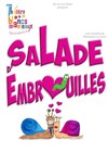 Salade d'embrouilles - 