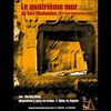 Le quatrième mur - 