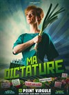 Julie Villers dans Ma dictature - 