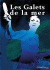 Les Galets de la mer - 