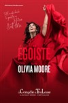 Olivia Moore dans Égoïste - 