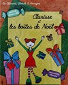 Clarisse et les boites de Noël - 