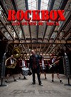 Rockbox les ovnis du rock ! - 