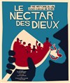 Le Nectar des Dieux - 