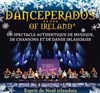 Danceperados of Ireland - 