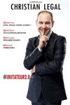 Christian Legal dans #Imitateur 2.0 - 