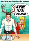 Je peux tout expliquer - 