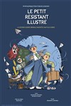 Le petit Résistant illustré - 