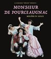 Monsieur de Pourceaugnac - 