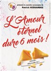 L'Amour éternel dure 6 mois ! - 