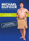 Michael Dufour dans Je ne suis qu'un fantasme ! - 