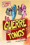 La guerre des tongs - 