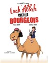 Inch'allah chez les bourgeois - 