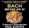 Choeur & Orchestre Paul Kuentz : Bach, messe en si - 