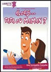 Alors... Papa ou Maman ? - 