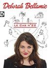 Déborah Bellamie dans Le Cas n°22 - 