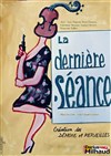 La dernière séance - 