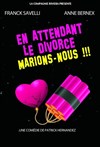 En attendant le divorce, marions nous! - 