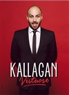 Kallagan dans Virtuose - 