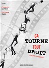 Ça tourne tout droit - 