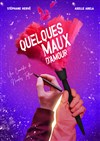 Quelques maux d'amour - 