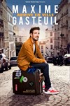 Maxime Gasteuil dans Maxime Gasteuil arrive en ville - 