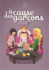 À cause des garçons ! - 