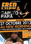 Carlton Rara et Fred Deshayes - 