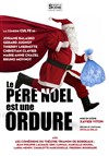 Le Père Noël est une ordure - 