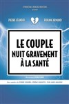 Le couple nuit gravement à la santé - 