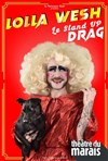 Lolla Wesh dans Le stand-up drag - 