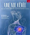 Une Vie Rêvée - 