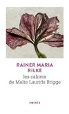 Les carnets de Malte Laurids Brigge de Rainer Maria Rilke - 