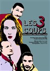 Les 3 coups - 