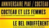 Le Bel Indifférent | Suivi de Cocteau et les femmes - 