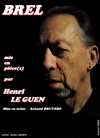 Brel mis en pièce(s) par Henri Le Guen - 