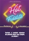 Hot fidélité - 