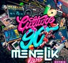 Culture 90 invite Menelik - 